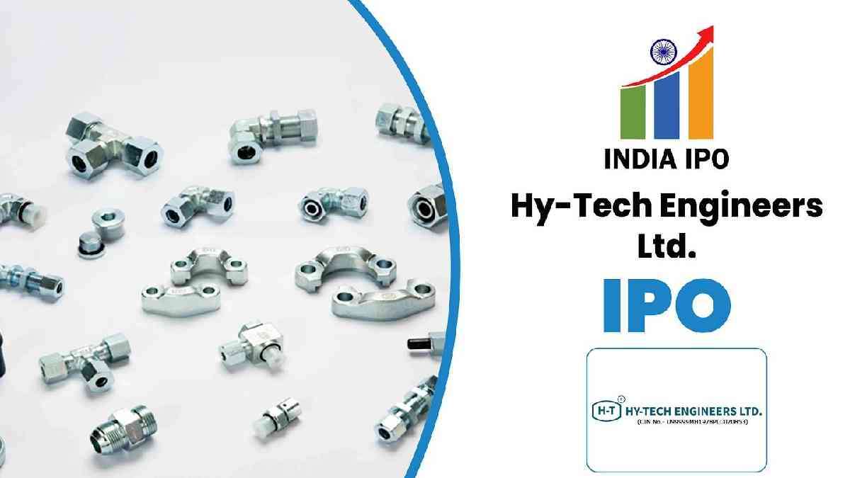 Hy-Tech Engineers IPOಗೆ ಹೂಡಿಕೆದಾರರ ಭರ್ಜರಿ ಪ್ರತಿಕ್ರಿಯೆ; GMP ₹38, ಸೆ.1ಕ್ಕೆ ಲಿಸ್ಟಿಂಗ್!!